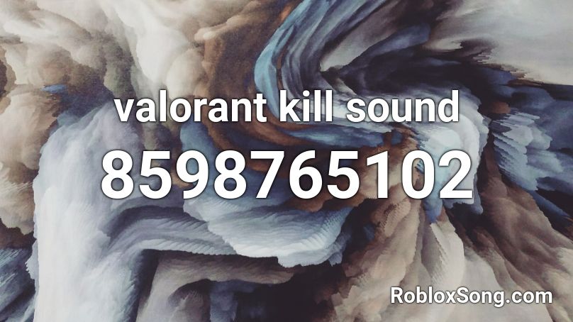 valorant kill sound Roblox ID