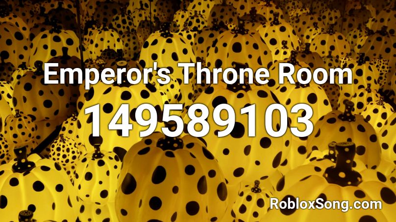 Emperor's Throne Room Roblox ID