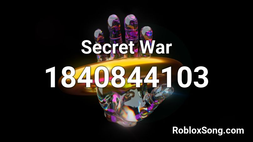 Secret War Roblox ID