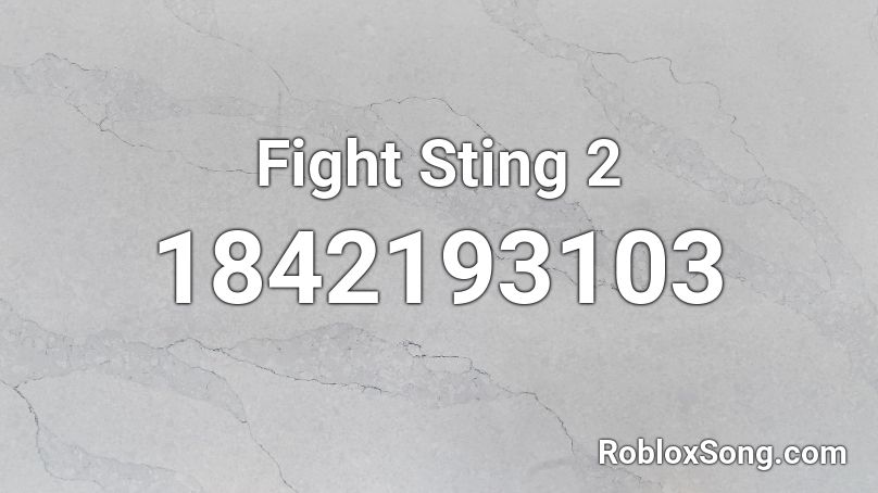 Fight Sting 2 Roblox ID