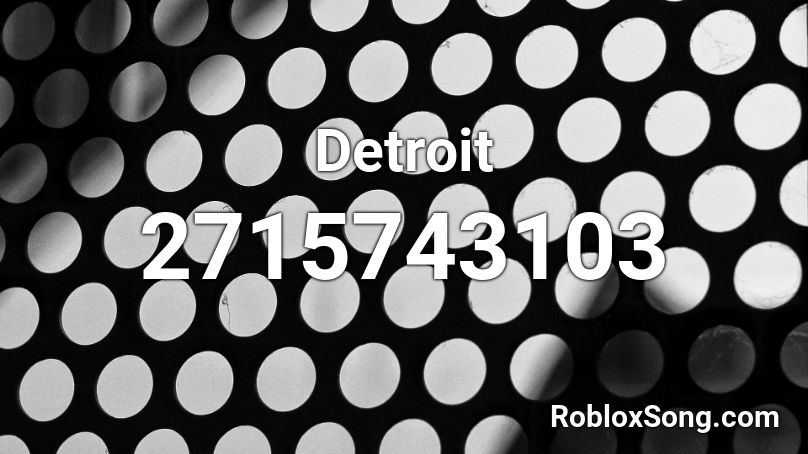 Detroit Roblox ID