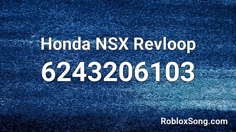 Honda NSX Revloop Roblox ID