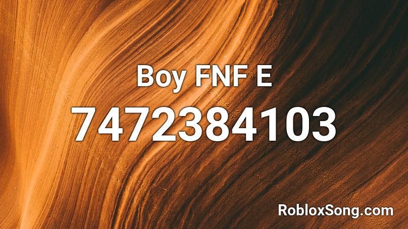 Boy FNF E Roblox ID