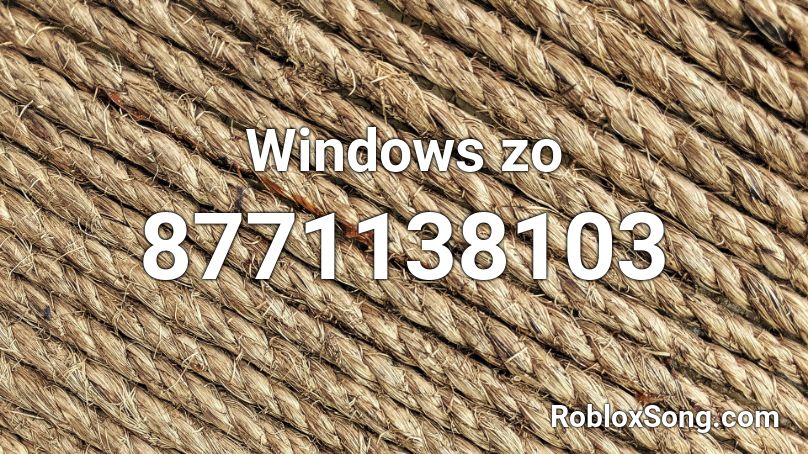 Windows zo Roblox ID