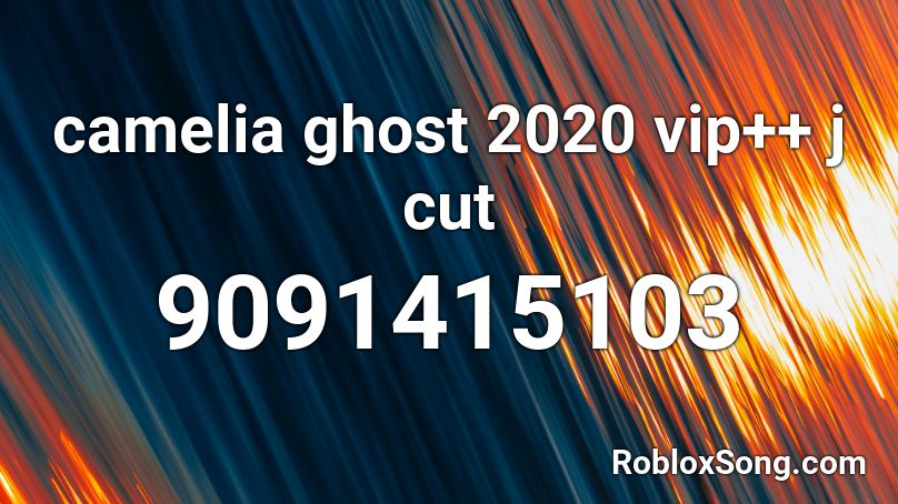 camelia ghost 2020 vip++ j cut Roblox ID