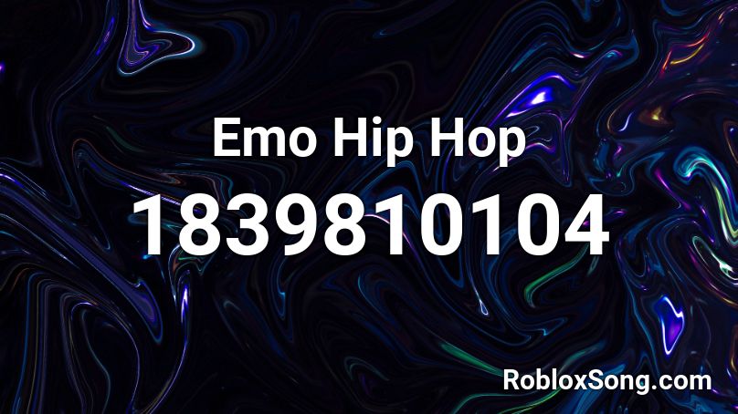 Emo Hip Hop Roblox ID