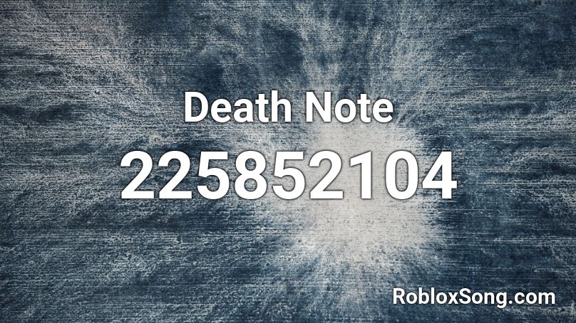 Death Note  Roblox ID