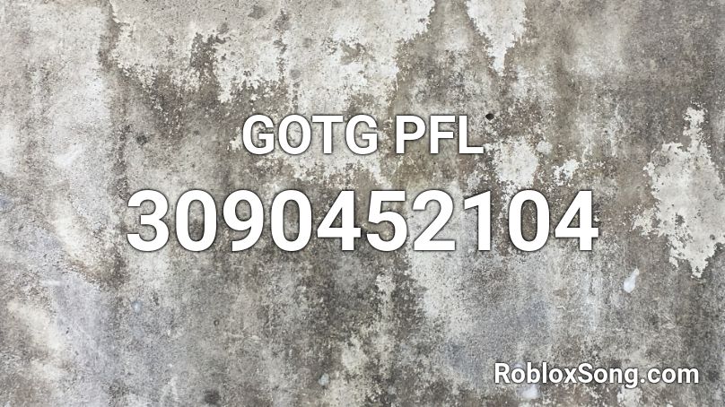 GOTG PFL Roblox ID