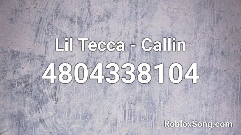 Lil Tecca Callin Roblox Id Roblox Music Codes - love me lil tecca roblox id code