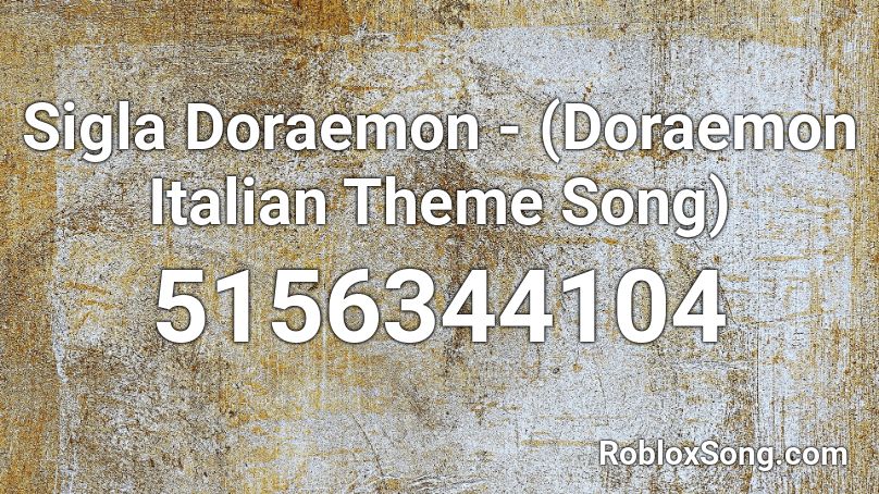 Sigla Doraemon - (Doraemon Italian Theme Song) Roblox ID