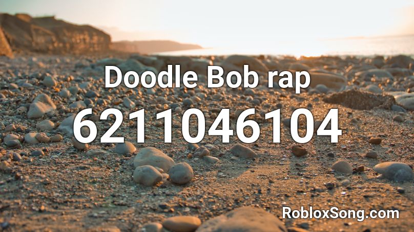  Doodle Bob rap Roblox ID