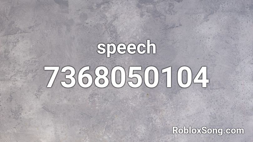 speech Roblox ID