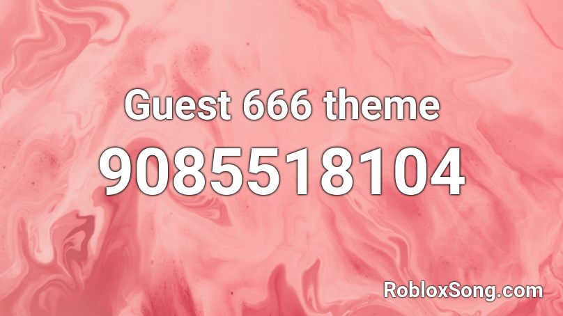 Guest 666 theme Roblox ID