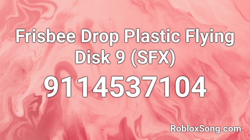 Frisbee Drop Plastic Flying Disk 9 (SFX) Roblox ID