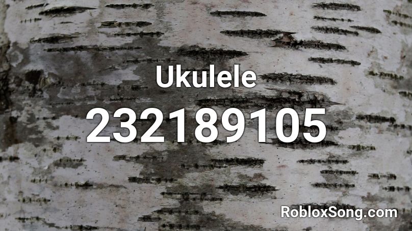 Ukulele  Roblox ID