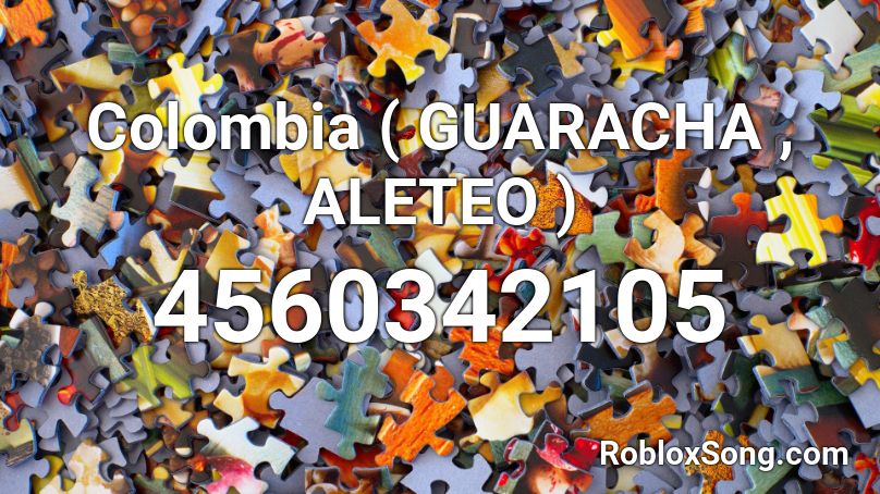 Colombia ( GUARACHA , ALETEO ) Roblox ID