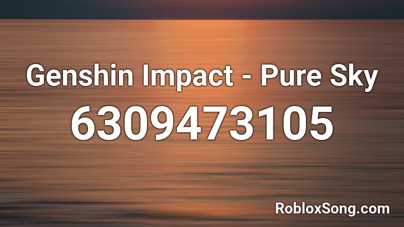 Genshin Impact - Pure Sky Roblox ID