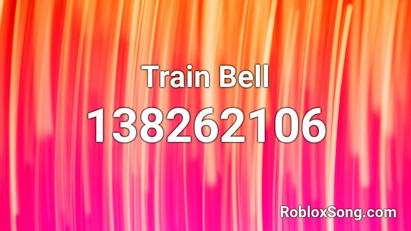 Train Bell Roblox ID