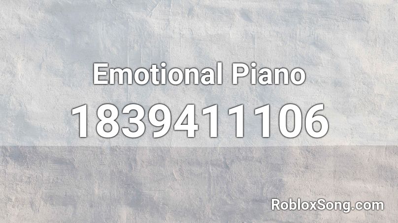 Emotional Piano Roblox ID