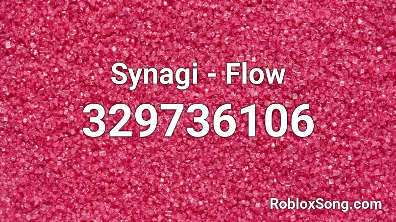 Synagi - Flow Roblox ID