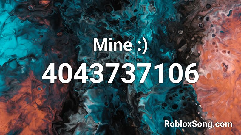 Mine :) Roblox ID