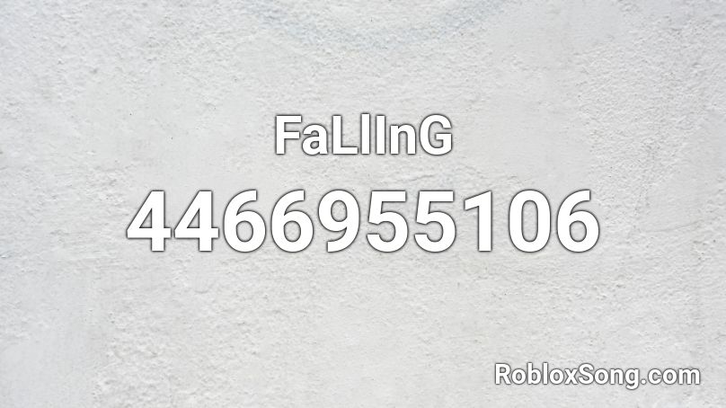 FaLlInG Roblox ID
