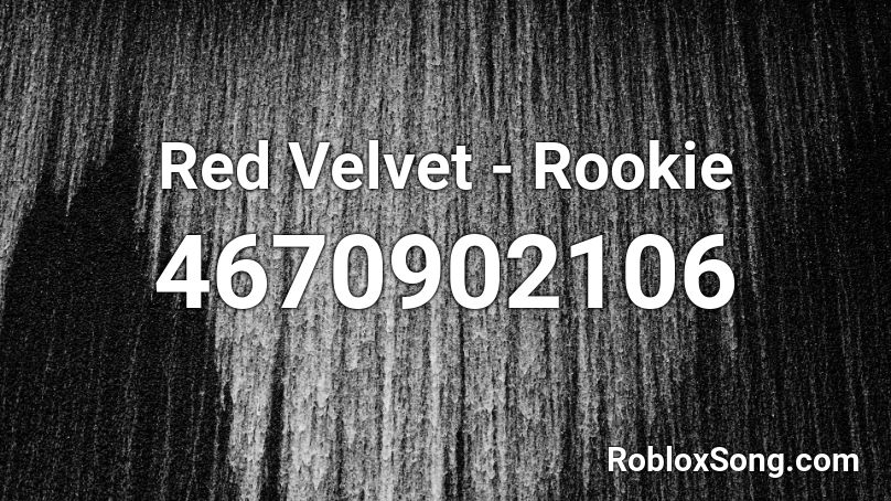 Red Velvet - Rookie Roblox ID