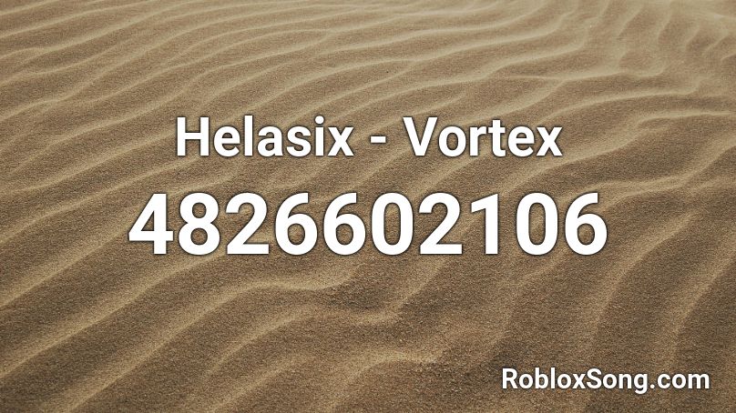 Helasix - Vortex Roblox ID