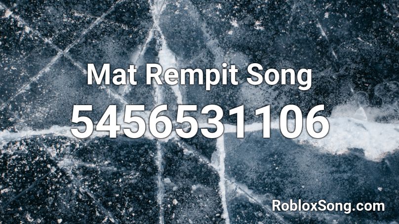 Mat Rempit Song Roblox ID