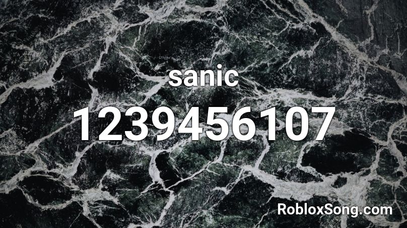 Sanic Roblox Id Roblox Music Codes - roblox sanic song id
