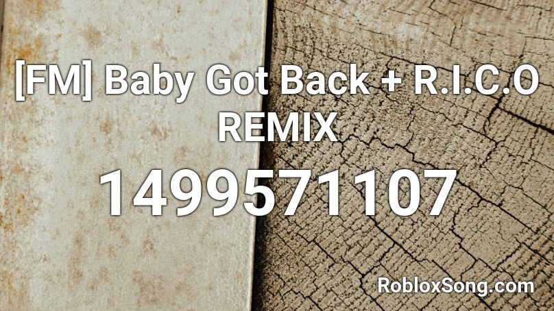 Fm Baby Got Back R I C O Remix Roblox Id Roblox Music Codes - fortnite fresh rap roblox id