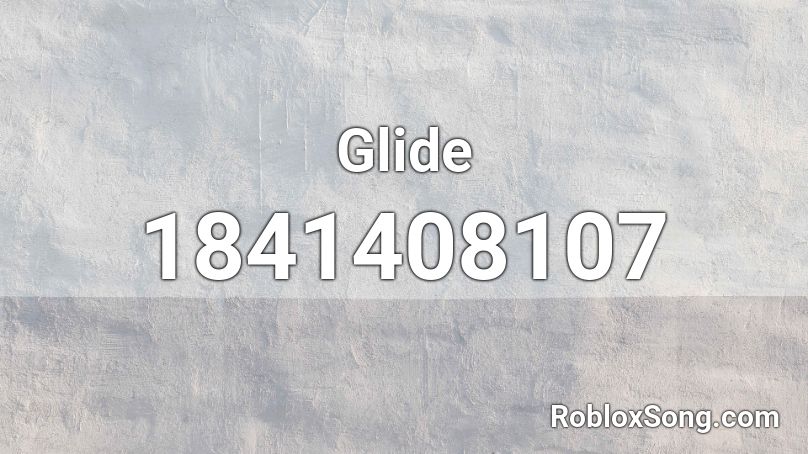 Glide Roblox ID