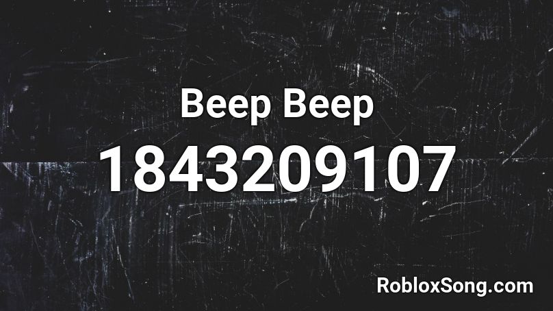 Beep Beep Roblox ID