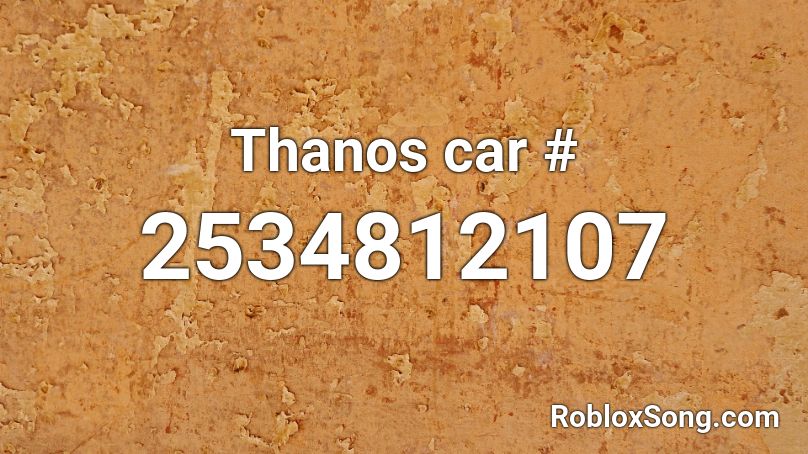 Thanos car # Roblox ID