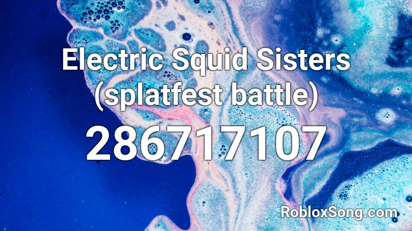 Electric Squid Sisters (splatfest battle) Roblox ID