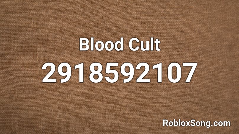 Blood Cult Roblox ID