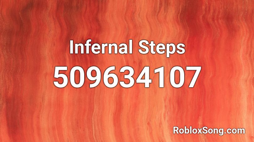 Infernal Steps Roblox ID
