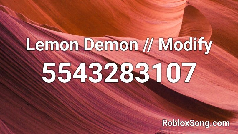 Lemon Demon // Modify Roblox ID