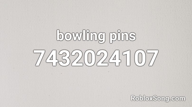 bowling pins Roblox ID