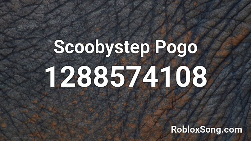 Scoobystep Pogo Roblox ID