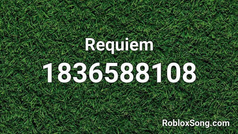 Requiem Roblox ID