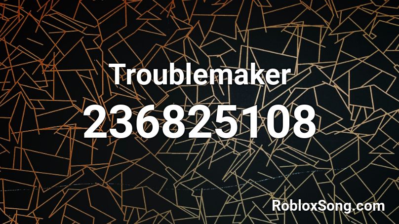 Troublemaker Roblox Id Roblox Music Codes - troublemaker roblox music id