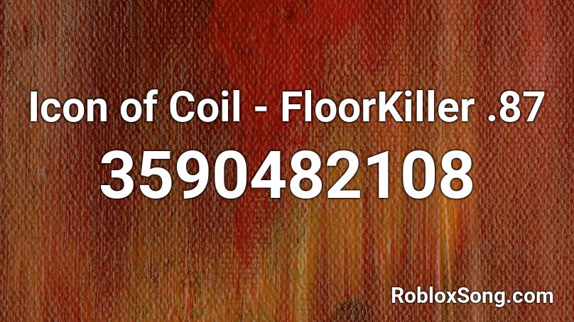 Icon of Coil - FloorKiller .87 Roblox ID