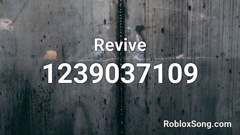 Revive Roblox ID