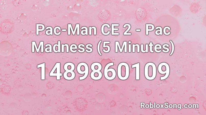 Pac-Man CE 2 - Pac Madness (5 Minutes) Roblox ID