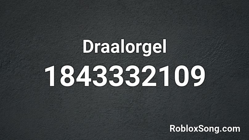 Draalorgel Roblox ID