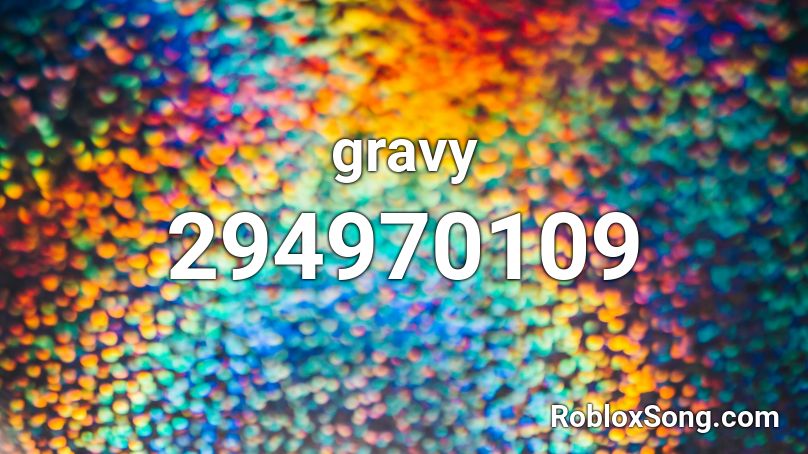 gravy Roblox ID