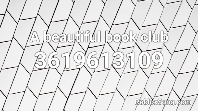 A beautiful book club Roblox ID