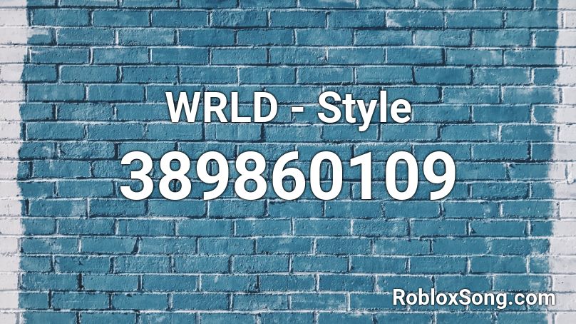 WRLD - Style Roblox ID
