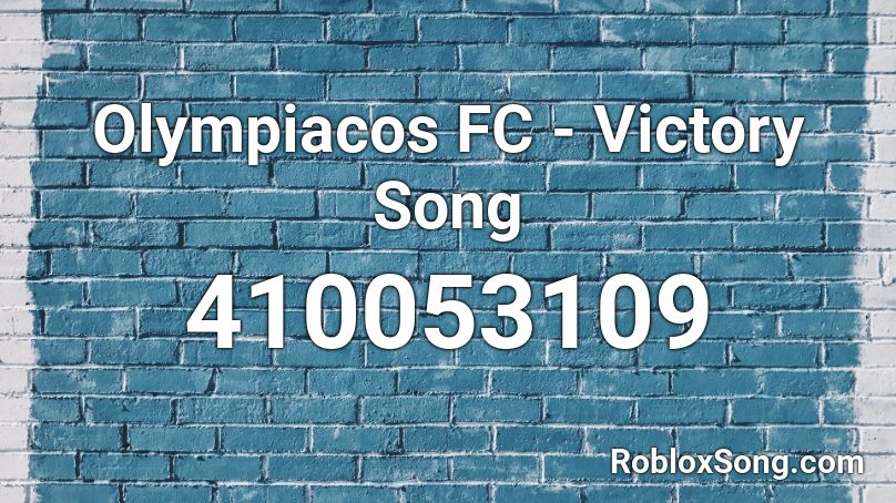 Olympiacos FC - Victory Song Roblox ID